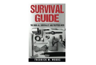 Survival Guide The Book All Survivalist and Preppers Need best survival guide camping things to take hiking